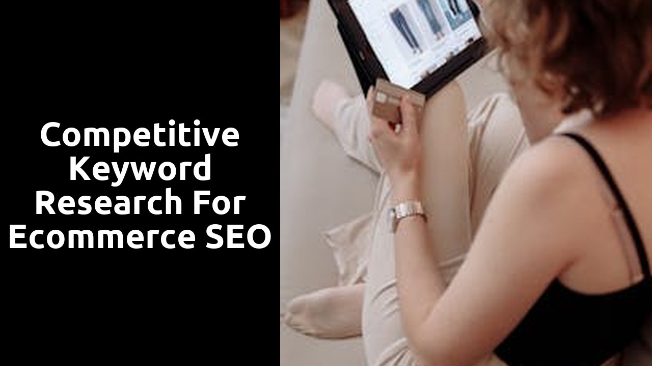 Competitive Keyword Research for Ecommerce SEO