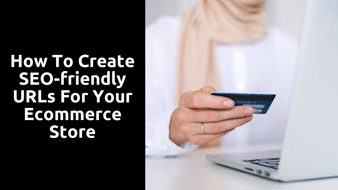 How to Create SEO-friendly URLs for Your Ecommerce Store