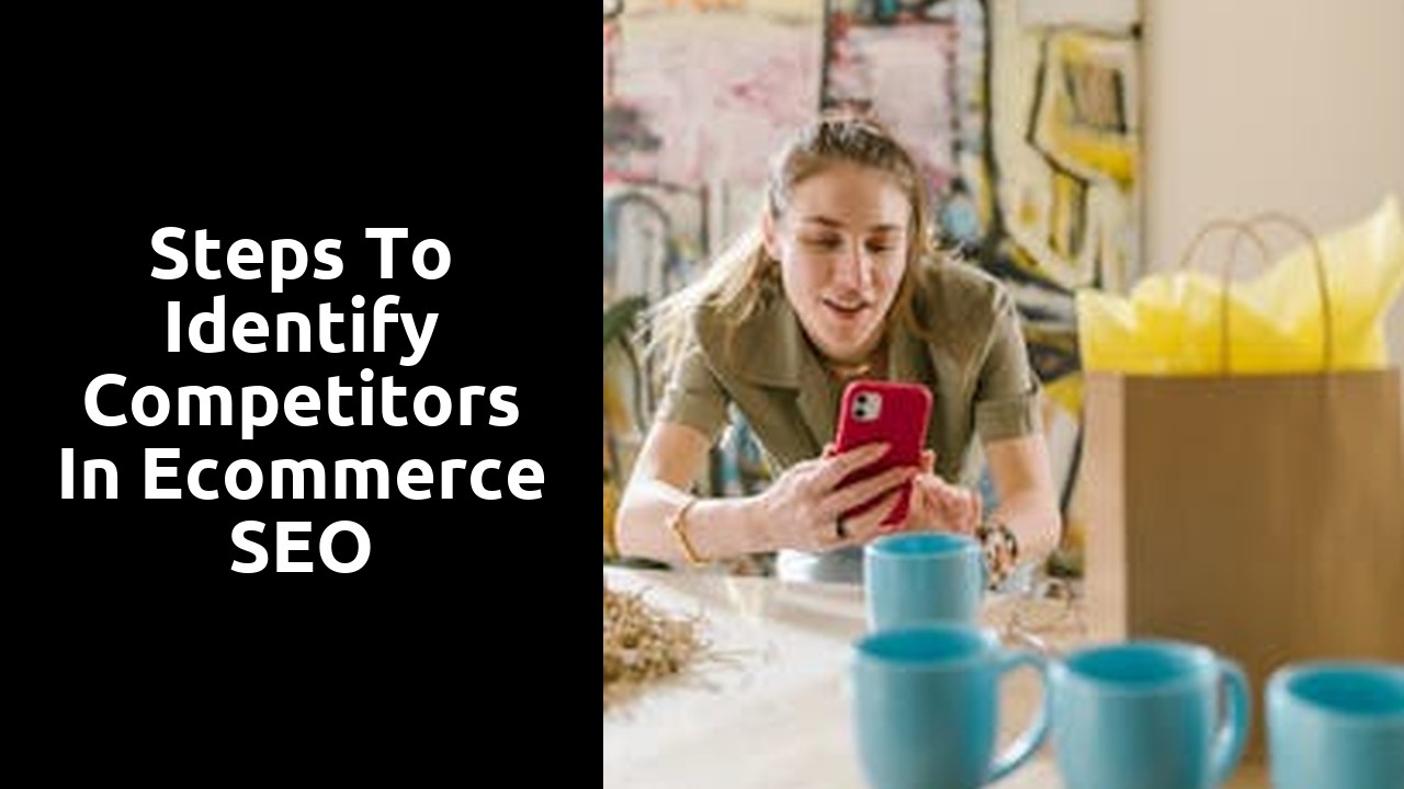 Steps to Identify Competitors in Ecommerce SEO