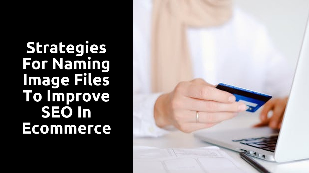 Strategies for Naming Image Files to Improve SEO in Ecommerce