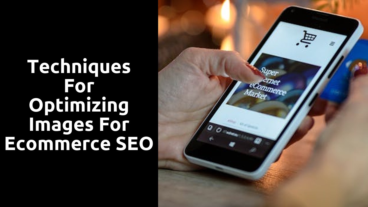 Techniques for Optimizing Images for Ecommerce SEO